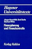 Finanzplanung und Finanzkontrolle: Disposition und Organisation: Disposition, Organisation