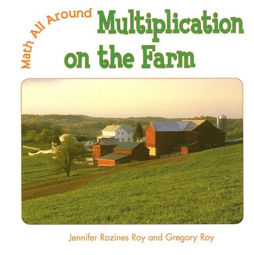 Multiplication on the Farm (Math All Around)