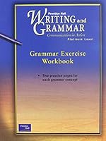 PRENTICE HALL WRITING & GRAMMAR GRAMMAR EXERCISE WORKBOOK GRADE 10 2001C FIRST EDITION 0130434752 Book Cover