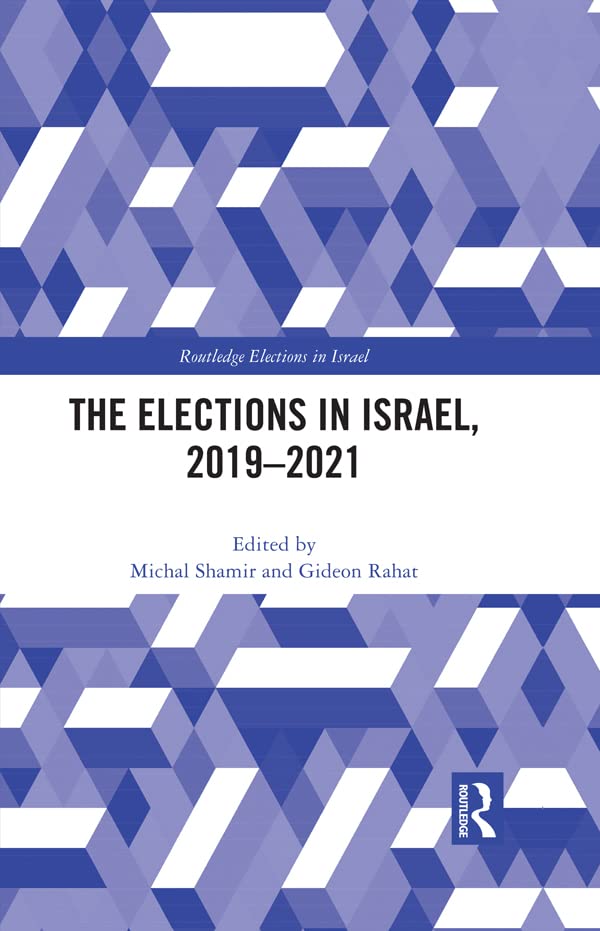 The Elections in Israel, 2019–2021 (Elections of Israel)