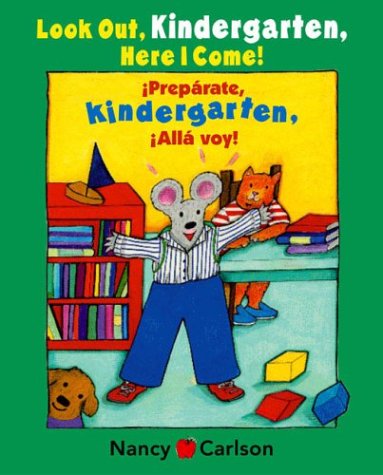 Look Out Kindergarten, Here I Come / Preparate, kindergarten! Alla voy! (Max and Ruby) (Spanish Edit