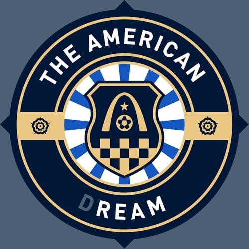 The American Dream with Tim Ream & Steve Schlanger cover art