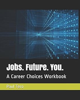 Paperback Jobs. Future. You.: A Career Choices Workbook Book