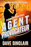  Agent Provocateur: A Charles Bishop Novel (English Edition)