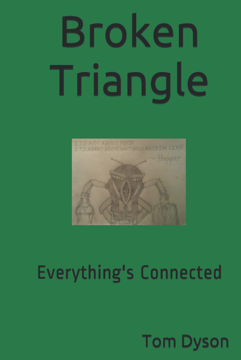 Broken Triangle: Everythings Connected (Hardback Version 2021)