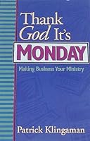 Thank God It's Monday 1564765385 Book Cover