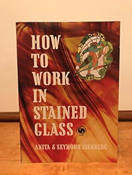 Paperback How to Work In Stained Glass Book