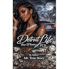 "Detroit Life After 15 Years" Part 21 of 40. Raw Uncut Hood Fiction! Audiolibro Por Robert Crooms arte de portada