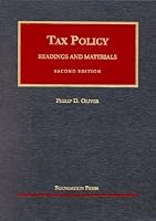 Tax Policy, Readings and Materials: Taxation (University Casebook Series) 1587781611 Book Cover