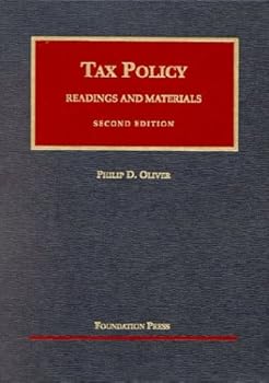 Hardcover Tax Policy, Readings and Materials: Taxation (University Casebook Series) Book