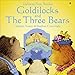 Produktbild Goldilocks and the Three Bears (First Stories)