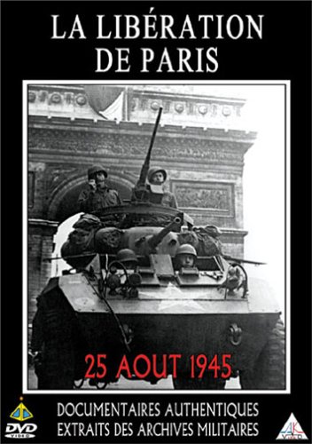 La Libération De Paris (25 Août 1945)