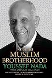 Inside the Muslim Brotherhood: The Authorised Biography of Youssef Nada