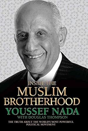 Inside the Muslim Brotherhood: The Authorised Biography of Youssef Nada book cover