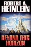 robert heinlein quotes love  Beyond This Horizon
