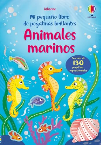 Mi Pequeño Libro de Pegatinas Brillantes. Animales Marinos