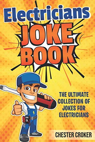 Jokes For Electricians: Funny Electrician Jokes, Puns and Stories image 3