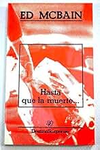 Hasta que la muerte...