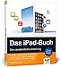 Produktbild Das iPad-Buch: Die verständliche Anleitung für alle iPad-Modelle, aktuell zu iOS 8