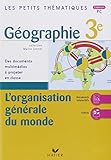  Les petits thématiques Géographie 3e - L\'organisation générale du monde - CD-Rom PC