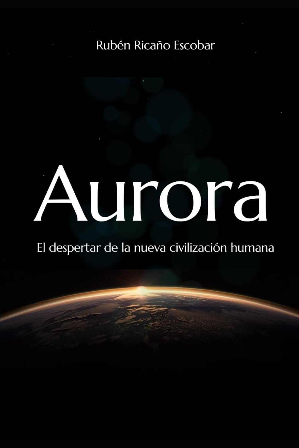 Aurora: El despertar de la nueva civilización humana