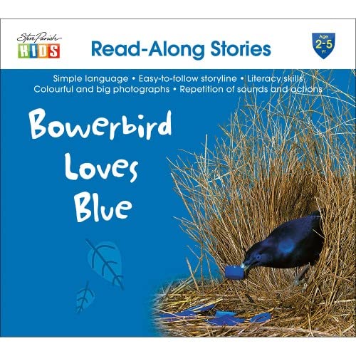 Read Along Stories Bowerbird Loves Blue