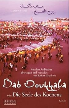 Hardcover Bab Doukkala oder Die Seele des Kochens [German] Book