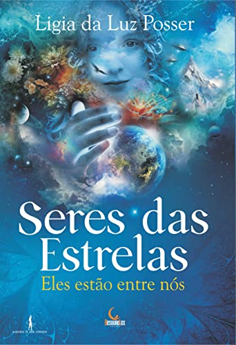Seres das estrelas: Eles estão entre nós