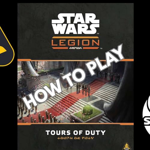 Star Wars Legion Tours of Duty: How to Play