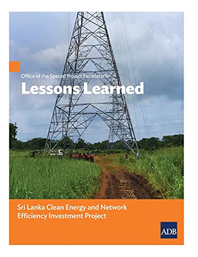 Office of the Special Project Facilitator's Lessons Learned: Sri Lanka Clean Energy and Network Efficiency Investment Project