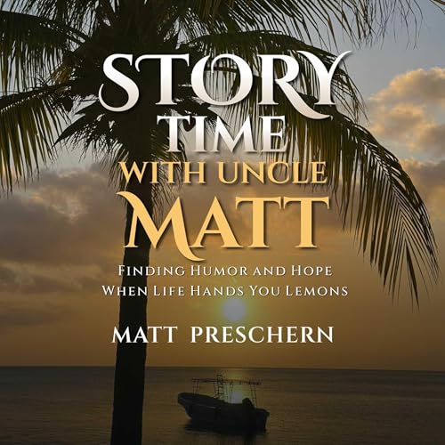 Storytime with Uncle Matt Audiolibro Por Matt Preschern arte de portada