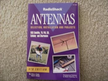 Paperback Antennas: Selection, Installation and Projects (4th Edition, Radio Shack) Book