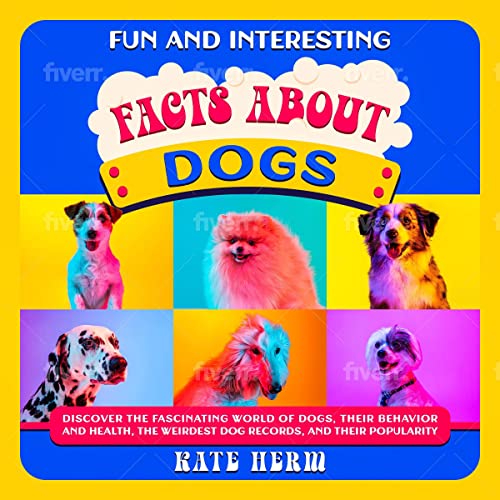 Fun and Interesting Facts About Dogs by Kate Herm episode artwork