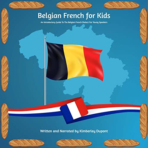 Belgian French for Kids An Introductory Guide to the Belgian French