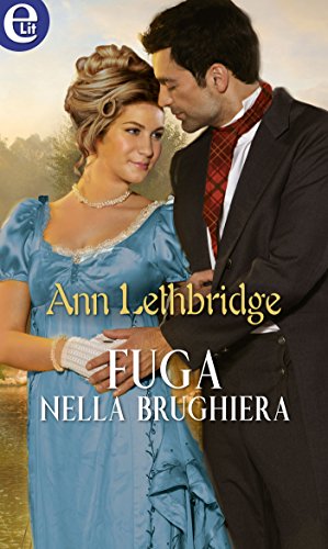 Fuga nella brughiera (eLit) (Gilvry of Dunross