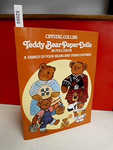 Teddy Bear Paper Dolls in Full Color: A Family of Four Bears and Their Costumes