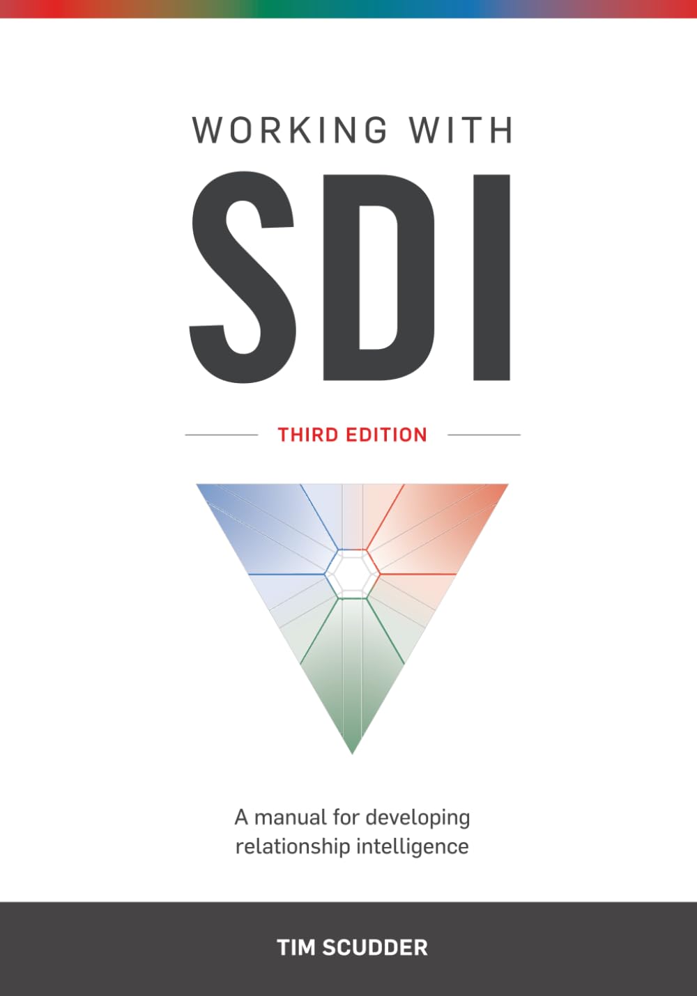 Working with SDI, Third Edition: A manual for developing relationship intelligence