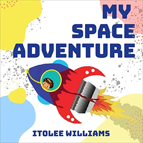 My Space Adventure by Itolee Villiams, Nathaniel Bennett episode artwork