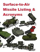 Surface‐to‐Air Missile Listing & Acronyms B08DC63V66 Book Cover