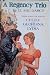 A Regency Trio: Cecily or A Young Lady of Quality / Georgina / Lydia or Love in Town