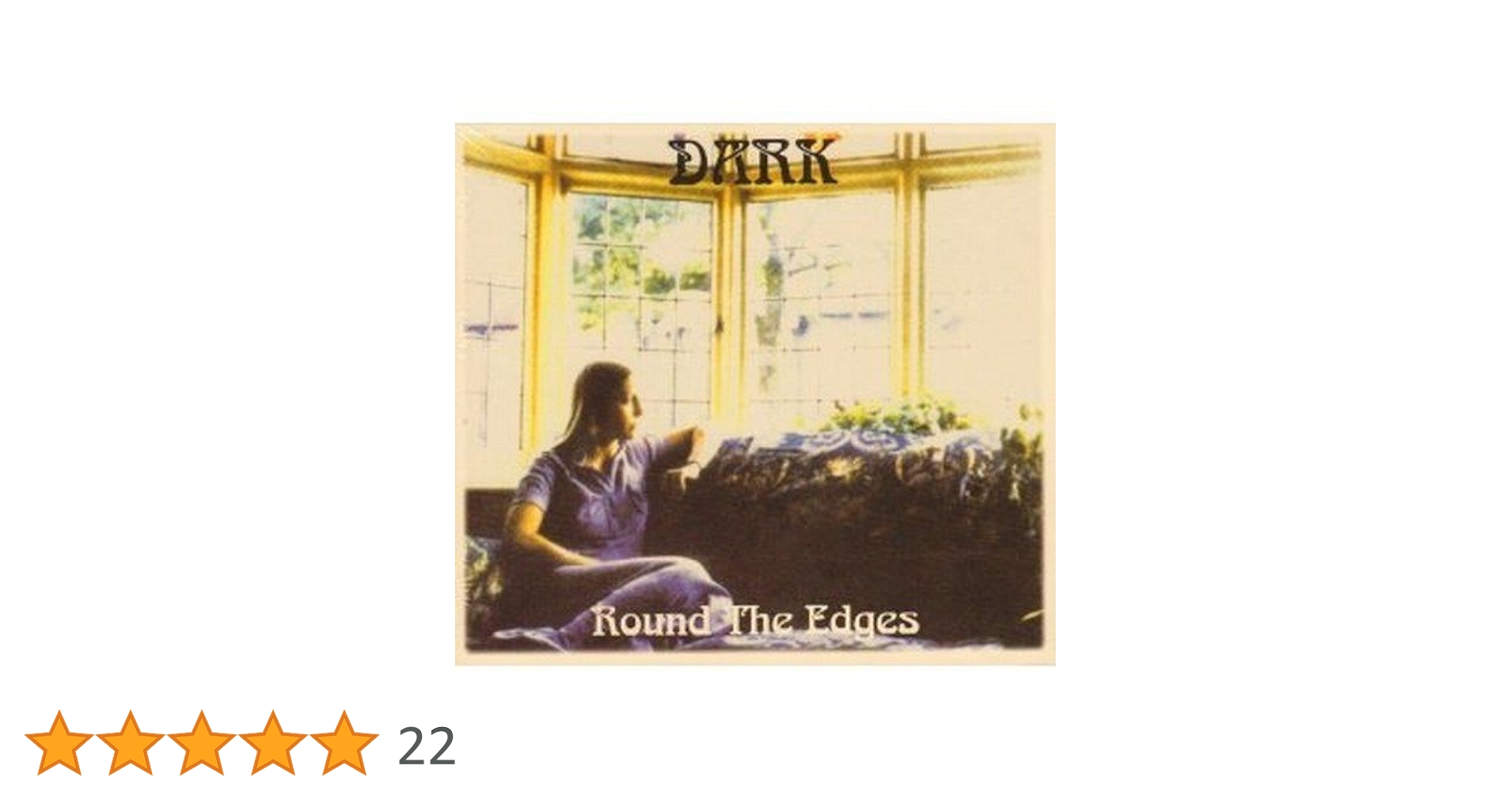 Amazon.co.jp: Dark Round The Edges: ミュージック
