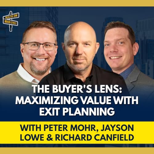 311: Why Business Owners Need an Exit Plan Now