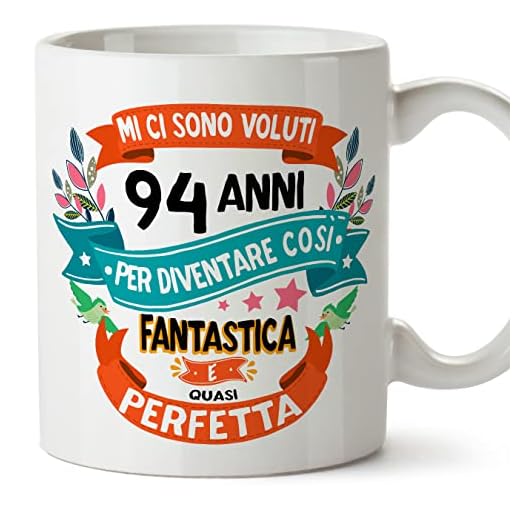 MUGFFINS Tazas 94 Cumpleaños - En Italiano - Mi ci sono voluti 94 anni per diventare cosi fantastico - 11 oz - Regalo original y divertido