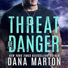Threat of Danger Audiolibro Por Dana Marton arte de portada
