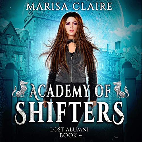 Academy of Shifters Hell Week Academy of Shifters, Book 3 (Audio