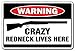 Produktbild Dekoratives Schild mit Spruch Crazy Redneck Lives Here - Warnschild, Geschenk, aus Metall / Aluminium, Wandschild