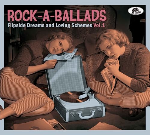 ROCK-A-BALLADS - FLIPSIDE DREAMS AND LOVING SCHEMES, VOL.1