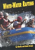 White-Water Rafting (Sports Alive) 0531116190 Book Cover