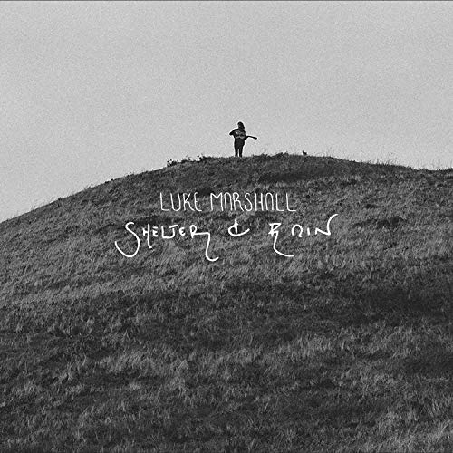Play Shelter & Rain by Luke Marshall on Amazon Music