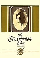 Sue Boynton Story, Vol. 1 B002B4MT5M Book Cover